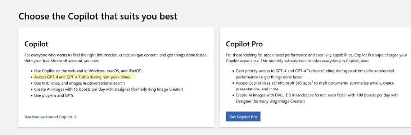 微软 Copilot 免费版限制 GPT-4 只能在“非高峰时间”访问微软 Copilot 之前提供免费 GPT-4 访问，在推出了 Copilot Pro 后，现在将免费版的 GPT-4 限制在“非高峰时间”