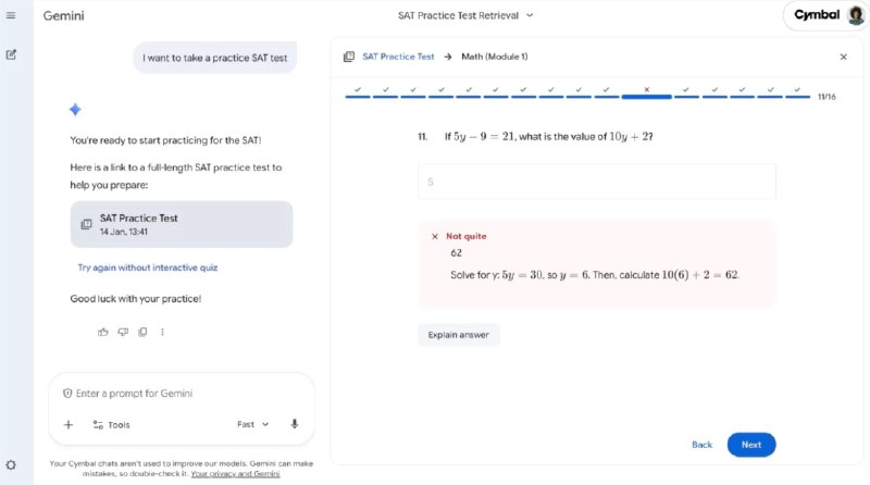 Google 联手权威机构推出免费 SAT 模拟考：Gemini 自动出题纠错为了利用人工智能提升教育效率，Google 近日宣布在 Gemini 中正式上线一项针对标准化考试的重磅功能:免费 SAT 模拟考试服务
