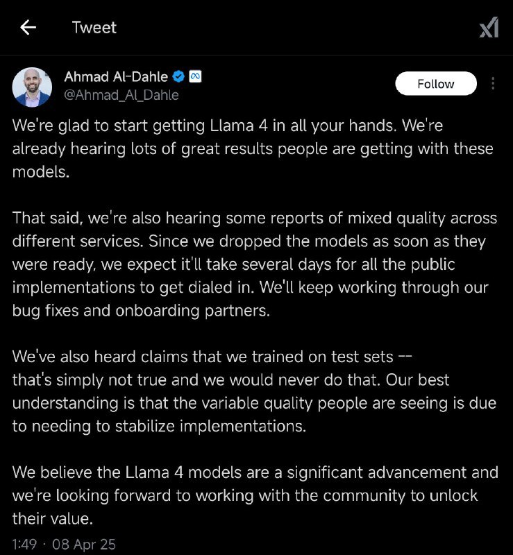↩️🖼 Meta高管否认Llama 4分数造假 Meta生成AI副总裁否认了公司为提高新模型Llama 4在特定基准测试中的表现而进行调整的传言，称其“根本不属实”