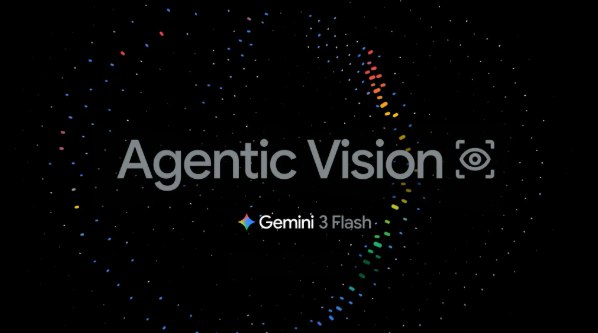 谷歌 Gemini 3 Flash 升级：新增“Agentic Vision”让 AI 像专家一样深度看图谷歌近日为其轻量级模型 Gemini3Flash 推出了一项名为“Agentic Vision（代理视觉）”的重磅功能