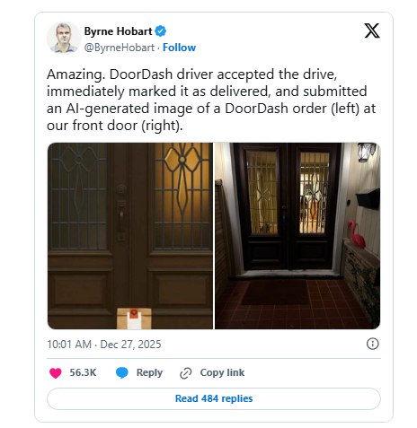 外卖版“幻觉”?DoorDash 封禁一名利用 AI 伪造送餐照片的欺诈司机外卖巨头 DoorDash 近期证实，平台已永久封禁一名涉嫌利用 AI 生成技术伪造送餐记录的配送员