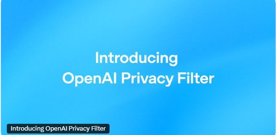 告别信息泄露!OpenAI 推出 Privacy Filter，支持12.8万超长上下文与8类隐私识别OpenAI 近日宣布推出一款前沿的个人身份信息（PII）脱敏模型——Privacy Filter