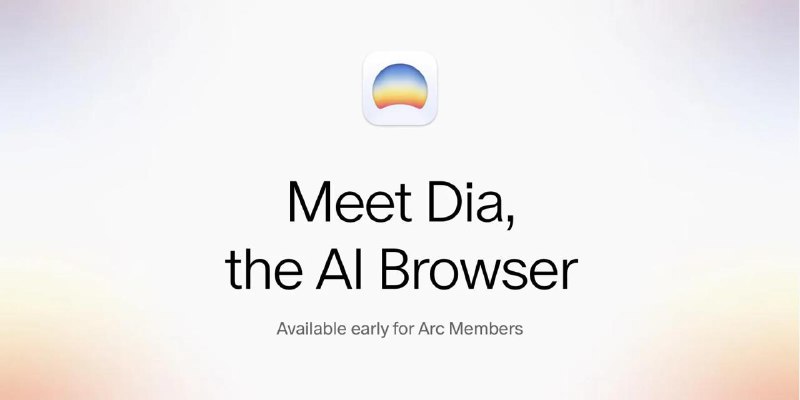 Dia —— Atlassian 收购背后的新篇章💼 Atlassian 以 6.1 亿美元现金收购了 The Browser Company