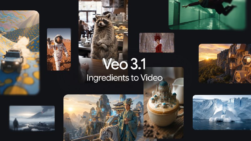 Google 发布 Veo 3.1 视频生成工具升级版，支持 4K 分辨率和竖屏格式Google 宣布推出 Veo 3.1 Ingredients to Video 升级版，该工具可基于参考图像生成视频内容