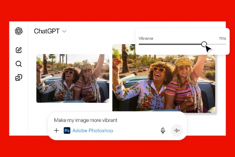ChatGPT接入Adobe应用 可免费在线编辑照片与PDFAdobe 宣布与 ChatGPT 深度集成，在聊天窗口中直接提供 Photoshop、Acrobat 和 Adobe Express 等应用的全新使用方式，让用户通过自然语言即可完成图片和 PDF 的设计与编辑，无需在多个软件之间来回切换