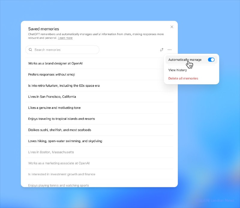 ChatGPT付费订阅用户现在可以开启自动记忆管理 避免出现记忆已满等情况ChatGPT 记忆功能允许用户设置特定偏好以便让 AI 模型可以记住偏好并给出更有针对性的回答，例如用户可以提前设置自己的背景信息，AI 模型在进行回答时会参考用户提供的背景信息