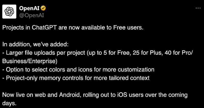 OpenAI宣布“项目”功能将向ChatGPT的免费用户开放OpenAI已宣布该公司宣布其“项目”功能将向 ChatGPT 的免费用户开放