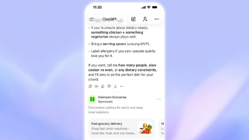 ChatGPT在美推广告支持模式 免费与Go套餐用户将看到赞助内容OpenAI宣布，自当地时间2月9日起，美国地区使用ChatGPT免费版或低价Go订阅的成年用户将在服务中开始看到广告