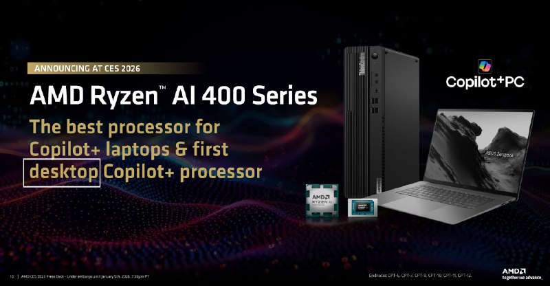 AMD锐龙AI 400系列首次进入桌面台式机AMD年初发布了锐龙AI 400系列笔记本处理器，代号Gorgon Point，不过它其实就是锐龙AI 300系列的“马甲”，没有根本性的变化